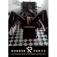 Solo Gasmask Games in the Rubber Clinic Part One